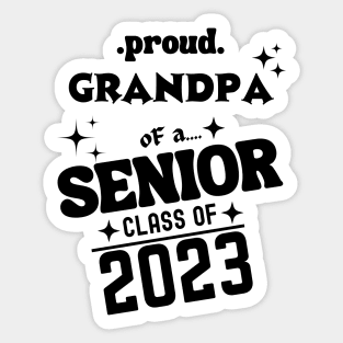 Proud Grandpa of a Senior Class of 2023 Sticker